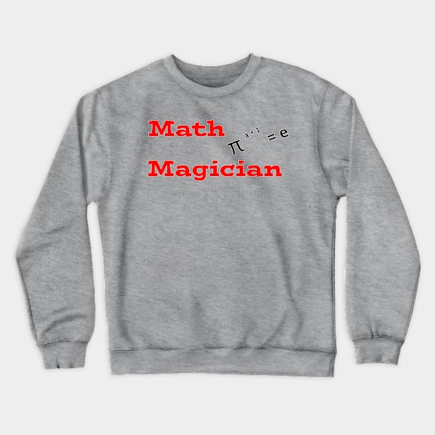 Math Magician Crewneck Sweatshirt by DesigningJudy